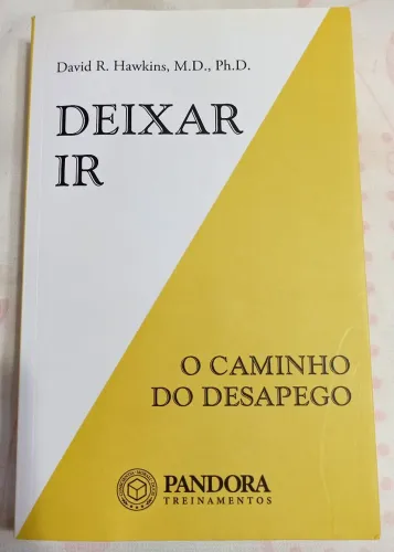 Livro Deixar Ir - O Caminho do Desapego - David R. Hawkins