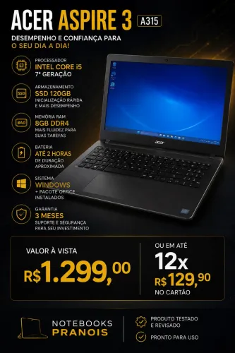 ACER ASPIRE 3 A315 | Desempenho, velocidade e ótimo custo-benefício!