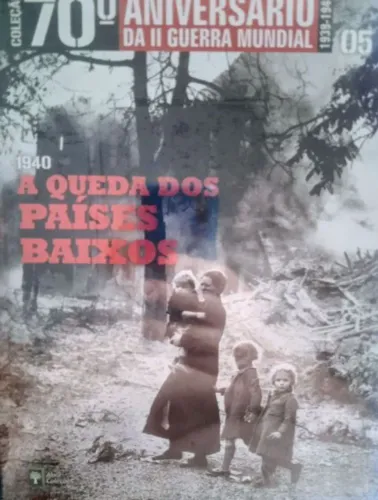 Volume 05 Coleção 70º Aniversário da II Guerra Mundial Novo Acompanha Dvd