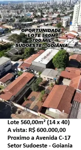 Leia a descrição: Lote 560,00m² (Proximo a Avenida C-17)Setor Sudoeste