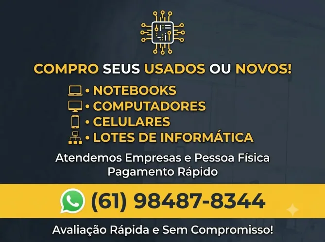 C0MPR0 NOTEBOOKS, C0MPUTAD0RES, CELULARES E L0TES DE INF0RMÁTICA!