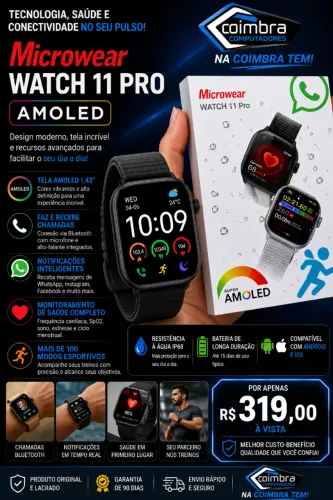 Smartwatch Microwear watch 11 Pro Relogio Inteligente Super Amoled WhatsApp -Loja Coimbra