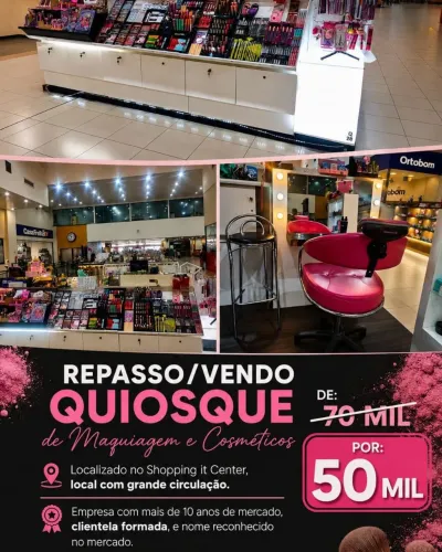 Vendo/ passo quiosque de maquiagem e cosméticos no íter Center