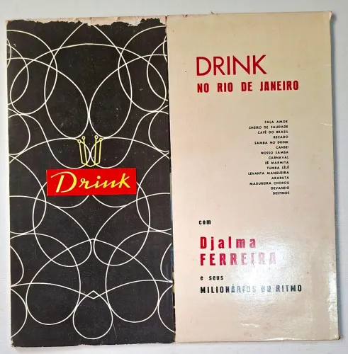Lp, Drink no Rio de Janeiro, Djalma Ferreira e Milionários do Ritmo, decada de 1950.