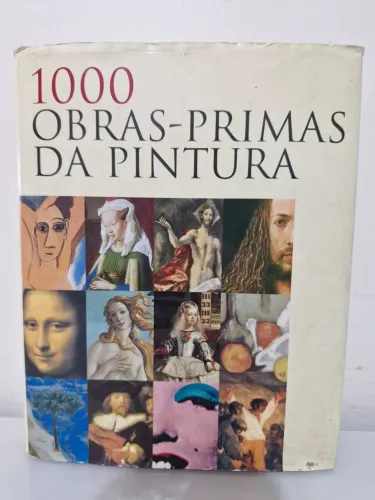 Livro 1000 Obras-Primas da Pintura - Capa Dura