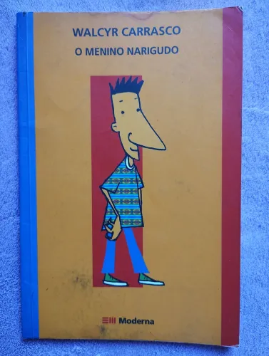 O Menino Narigudo - Walcyr Carrasco