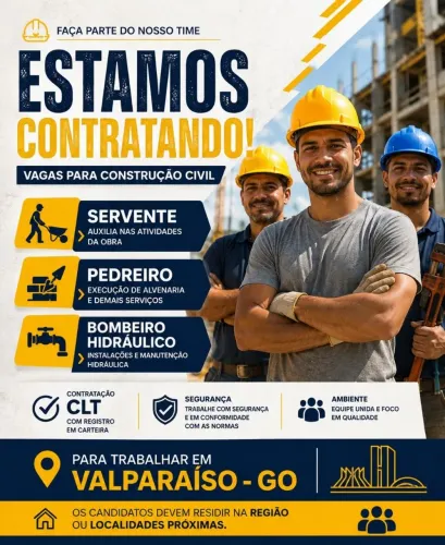 Vagas na Construção Civil - Valparaíso GO