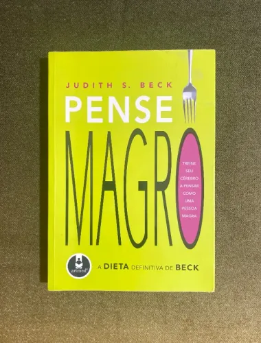 Livro Pense Magro: A Dieta Definitiva de Beck (com Tarefas)