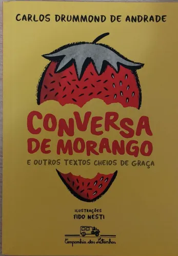 Livro Conversa de morango - Carlos Drummond de Andrade