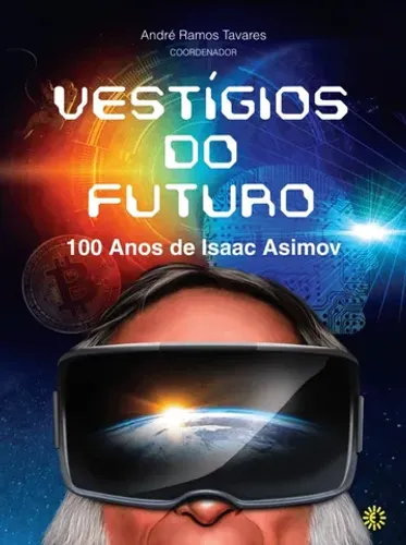 Vestígios do Futuro. 100 Anos de Isaac Asimov - produto novo(Capa dura)