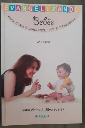 Evangelizando Bebês<br>Para Evangelizadores, Pais e Dirigentes