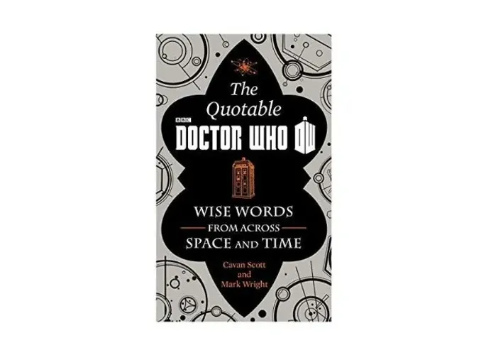 Wise Words from Across Space and Time - The official Quotable DOCTOR WHO (Capa Dura)