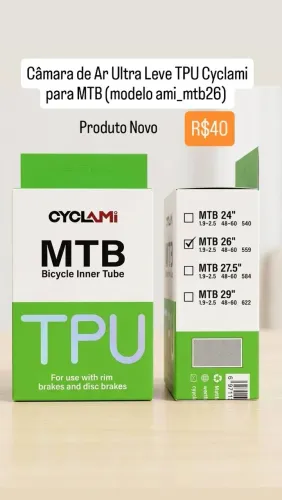 Câmara de Ar Ultra Leve TPU Cyclami para MTB (Nova/Na Caixa) ?