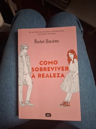 Livro Como sobreviver a realeza (Rachel Hawkins)