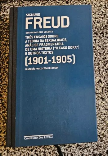 Livro Freud: Três Ensaios sobre a Teoria da Sexualidade e o Caso Dora (Cia. das Letras)