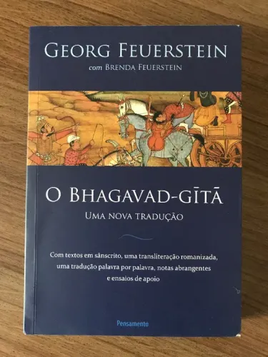 Livro "O Bhagavad-Gita: uma Nova Tradução" (trad. Georg e Brenda Feuerstein)