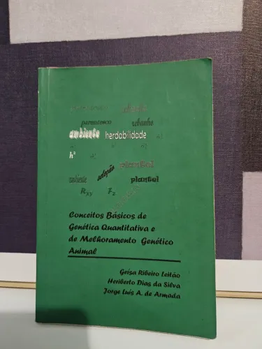 Conceitos Básicos de Genética Quantitativa e Melhoramento Animal