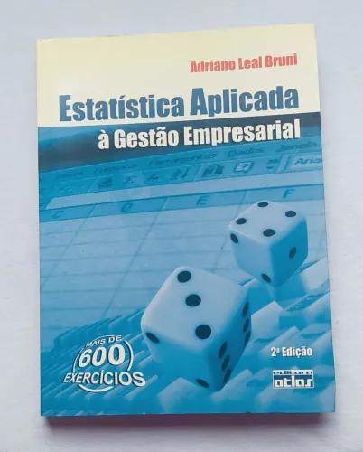 Estatística Aplicada à Gestão Empresarial - Adriano Leal Bruni