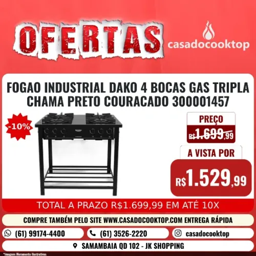FOGAO INDUSTRIAL DAKO 4 BOCAS GAS TRIPLA CHAMA PRETO COURACADO 300001457