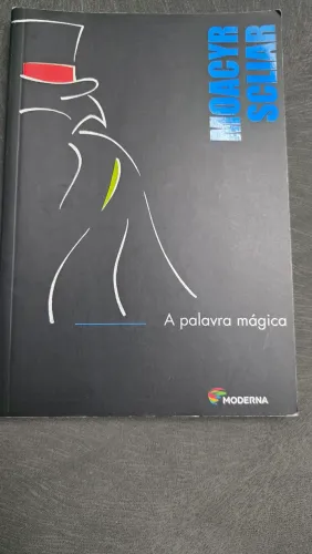 A Palavra Mágica - Moacyr Scliar