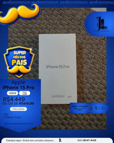 IPHONE 15 PRO, 5G, 128GB, CHIP ESIM, LACRADO, EXCLUSIVO!