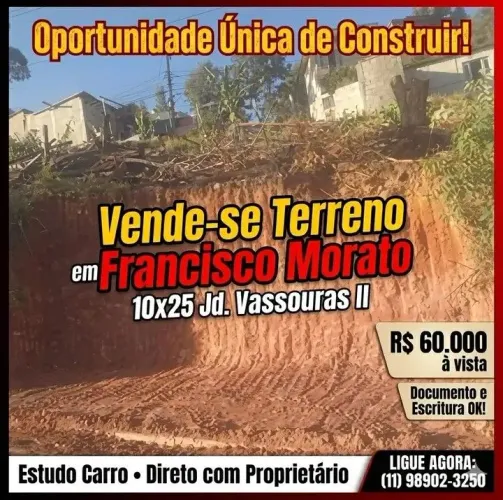 Terreno 10x25 à Venda em Francisco Morato - Jd. Vassouras II