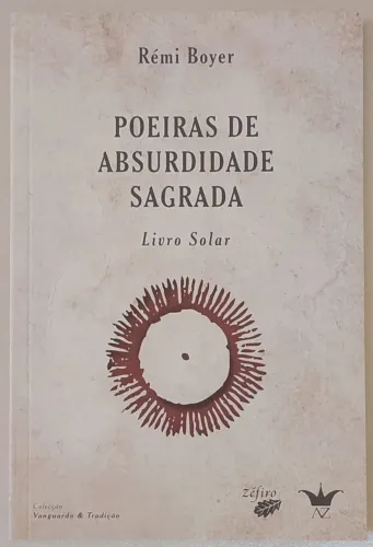 Poeiras de Absurdidade Sagrada - Rémi Boyer (importado)