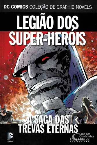Legião dos Super-Heróis - A Saga das Trevas Eternas e Antes das Trevas Eternas