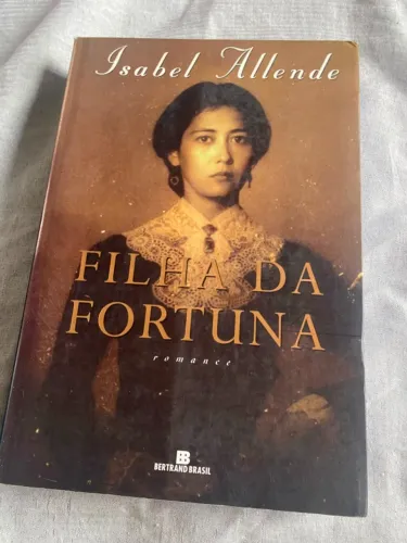 Filha da fortuna - Isabel Allende