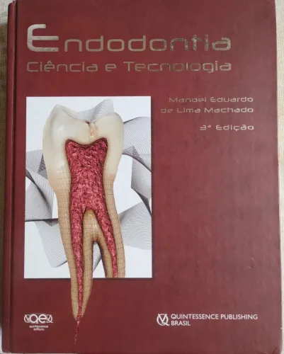 Livro Endodontia Ciência e Tecnologia Manoel Eduardo de Lima Machado USADO
