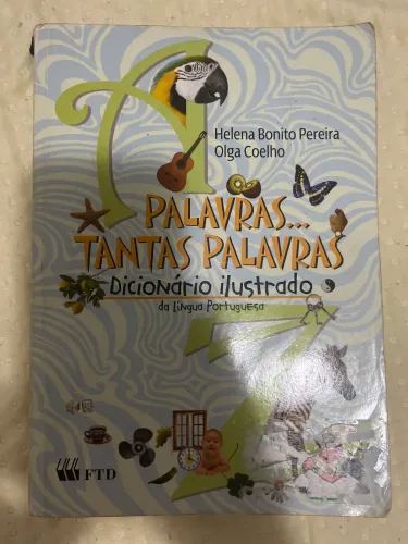 Palavras? tantas palavras - Dicionário Ilustrado
