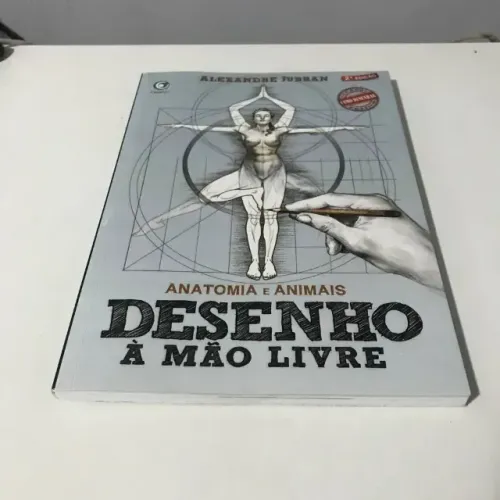 Livro Desenho a Mão Livre Anatomia e Animais - Alexandre Jubran