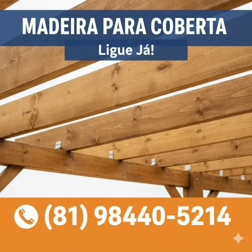 Promoção Relâmpago: Madeira para Coberta com Desconto Incrível