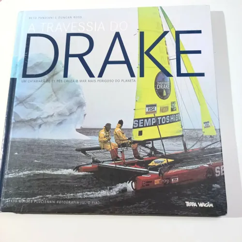 A Travessia do Drake Beto Pandiani e Duncan Ross