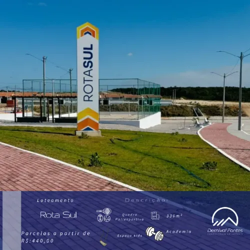 LOTE À VENDA NO LOTEAMENTO ROTA SUL! Com entrada de R$1.000,00 reias!