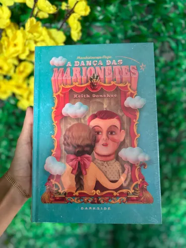 Livro A Dança das Marionetes : Keith Donohue. ( Darkside)