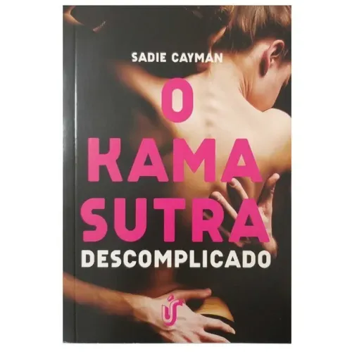 O Kama Sutra Descomplicado - Sadie Gayman (3 Livros)