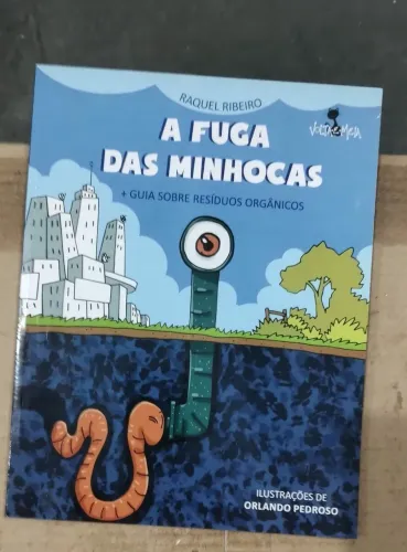 Livro A fuga das minhocas - sobre resíduos orgânicos