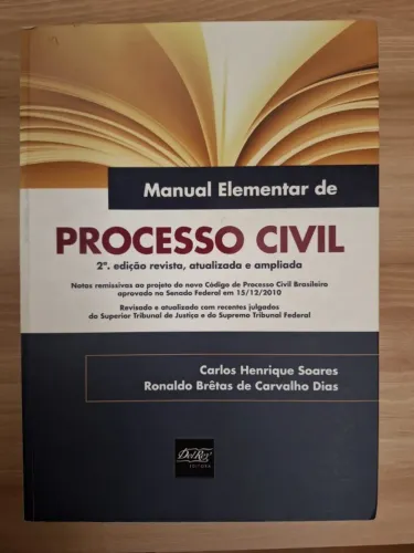 Manual de Processo Civil - Carlos Soares e Ronaldo Bretas