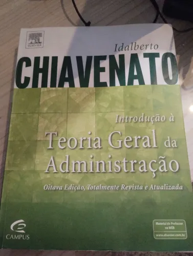 Livro Teoria Geral da Administração, CHIAVENATO. 8ª edição