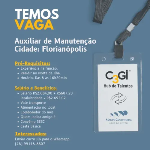 Vaga: Auxiliar de Manutenção - Bairro: Canasvieiras
