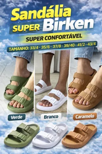 SANDÁLIA BIRKEN - SUPER CONFORTÁVEL ?