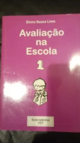 Vendo Livro Avaliação na Escola 1 Autora Elvira Souza Lima