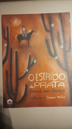 O Estribo de Prata - Graciliano Ramos
