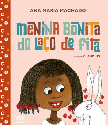Livro Menina Bonita do Laço de fita