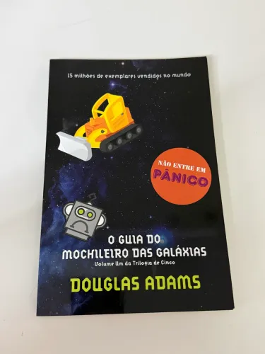 Livro O Guia do Mochileiro das Galáxias - Douglas Adams