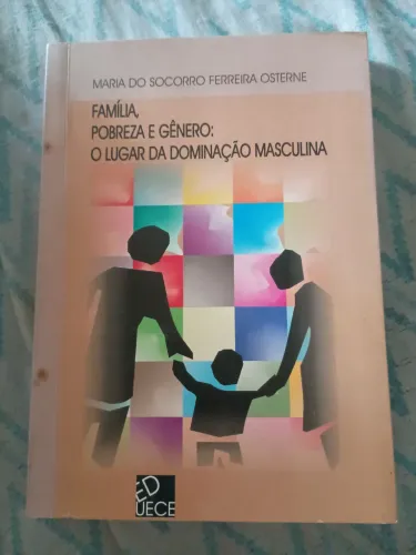 Livro Família, pobreza e gênero: o lugar da dominação masculina