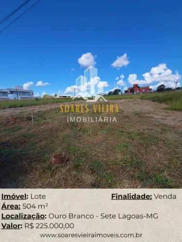 LOTE COM 504m À VENDA - BAIRRO OURO BRANCO - SETE LAGOAS