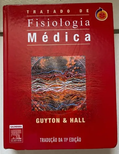 Fisiologia Médica - Guyton & Hall - 11 ed