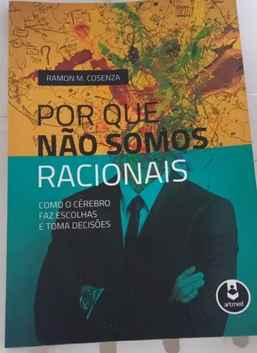 Livro "Por que Não Somos Racionais"